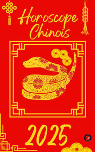 Title: Horoscope Chinois 2025, Author: Alina Rubi