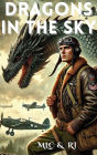Dragons In The Sky (The Wyvern Chronicles, #1)