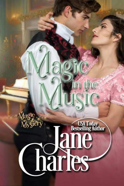 Magic in the Music (Magic & Mystery, #4)