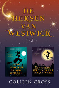 Title: De Heksen van Westwick Bundel 1 (2 - in - 1), Author: Colleen Cross