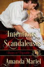 Intentions scandaleuses (FICTION / Romance / Historique)