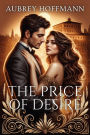 The Price of Desire