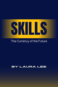 Title: Skills, Author: Laura Lee