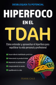 Title: Hiperfoco en el TDAH, Author: Frank Gale