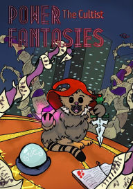 Title: Power Fantasies: Cultist, Author: Cybernetic Coven