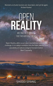 Title: Open Reality, Author: Shodo Spring