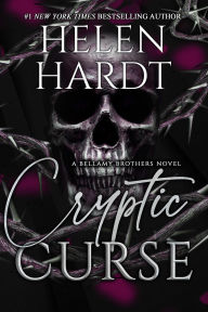 Free ebook for blackberry download Cryptic Curse (Bellamy Brothers, #7)  by Helen Hardt (English literature)