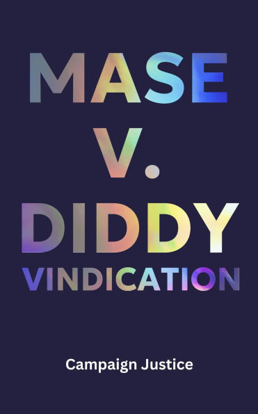 Mase vs Diddy: Vindication (P. Diddy, #2)