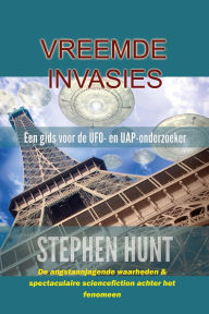 Title: Vreemde Invasies, Author: Stephen Hunt