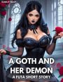 A Goth and her Demon (Futa Short Story)