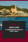Sitges Travel Guide: A Comprehensive Guide to Sitges, Spain