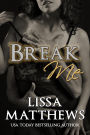 Break Me