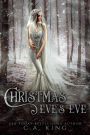 Christmas Eve's Eve (Sweet Holiday Romances)