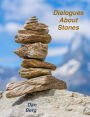 Dialogues About Stones (Shlomo's and Shmulik's Thoughts and Deeds, #2)