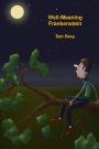 Well-Meaning Frankenstein (Shlomo's and Shmulik's Thoughts and Deeds, #1)