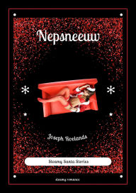 Title: Nepsneeuw (Steamy Santa Stories, #4), Author: Joseph Roelands