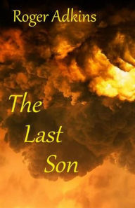 Title: The Last Son, Author: Roger Adkins