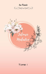 Title: Jalousie maladive (1, #1), Author: Binti