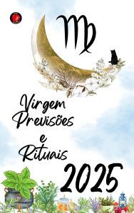 Title: Virgem Previsões e Rituais 2025, Author: Alina Rubi
