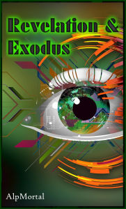 Title: Revelation & Exodus (The 'Pin & Inspector Tom Stories, #1), Author: Alp Mortal