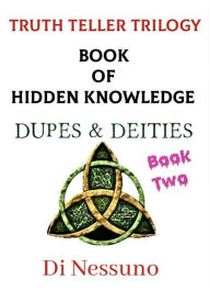 Title: Truth Teller Trilogy: Book Two, Author: Di Nessuno