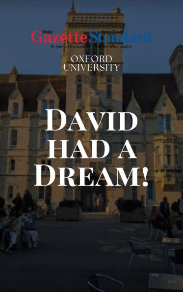 David Had A Dream!