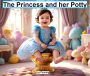 The Princess and her Potty