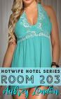 Room 203 (Hotwife Hotel, #3)