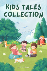 Title: Kids Tales Collection, Author: S. Q. David