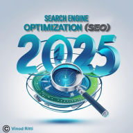 Title: Search Engine Optimization (SEO) The Ultimate Guide 2025, Author: Vinod Ritti