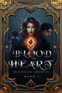 Blood of the Heart (The Bloodline Chronicles, #1)