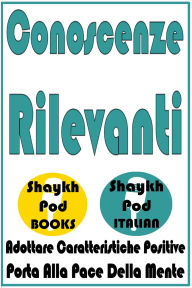 Title: Conoscenze Rilevanti, Author: ShaykhPod Italian