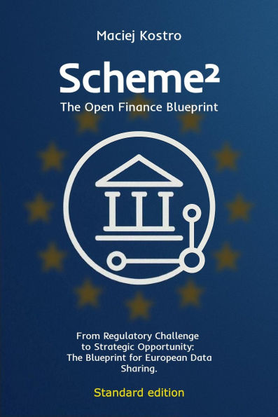 Scheme² The Open Finance Blueprint Standard Edition