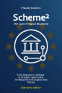 Scheme² The Open Finance Blueprint Standard Edition