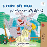 Title: I Love My Dad ?? ??? ???? ??? ???? ??? (English Pashto Bilingual Collection), Author: Shelley Admont