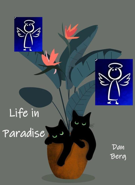 Life in Paradise (In Heaven and on Earth, #1)