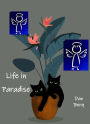 Life in Paradise (In Heaven and on Earth, #1)
