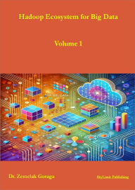 Title: Hadoop Ecosystem for Big Data, Author: Zemelak Goraga