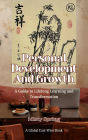 Personal Development And Growth: A Guide to Lifelong Learning and Transformation