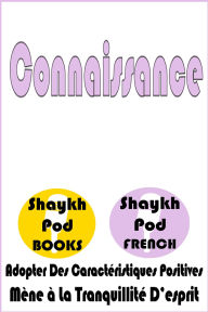 Title: Connaissance, Author: ShaykhPod French