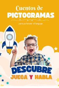Title: Cuentos con Pictogramas, Author: Misael Paredes Rafaile
