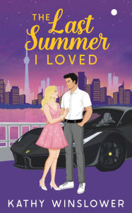 Free pdf e books downloads The Last Summer I Loved MOBI DJVU by Kathy Winslower (English literature)