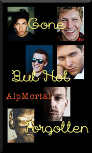 Title: Gone But Not Forgotten (Brief Encounters, #1), Author: Alp Mortal