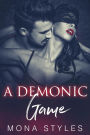 A Demonic Game (Ravaged by Demons, #4)