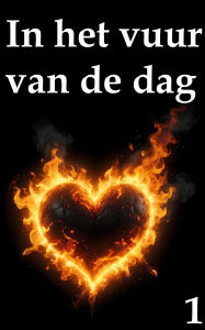 Title: In het vuur van de dag 1, Author: Seth Myer