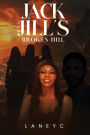 Jack and Jill's Broken Hill (Old Wombs of War, #3)