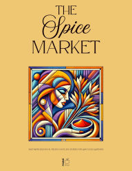 Title: The Spice Market And More Bilingual French-English Stories for Language Learners, Author: Pomme Bilingual