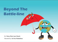 Title: Beyond The Battle-line, Author: Palesa Mosebi