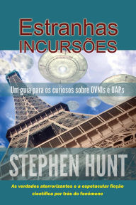 Title: Incursiones Extrañas, Author: Stephen Hunt