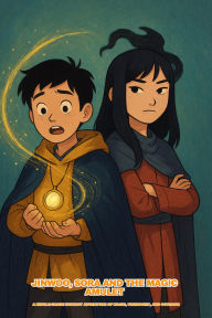 Title: Jinwoo, Sora and the Magic Amulet:A Middle-Grade Fantasy Adventure of Magic, Friendship, and Courage (Enchanted Worlds: Fantasy Adventures for Kids), Author: Mira Everhart